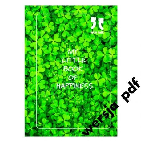 MY LITTLE BOOK OF HAPPINESS - wersja pdf